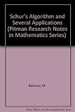 Schur's algorithm and several applications