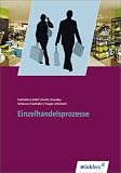 Einzelhandel - Ausgabe f&uuml;r Bayern: Einzelhandelsprozesse. Bayern