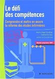 Le défi des compétences : Comprendre et mettre en oeuvre la réforme des études infirmières