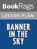 Banner in the Sky Lesson Plans