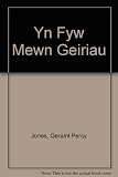 Yn fyw mewn geiriau : detholiad o gerddi addas ar gyfer TGAU