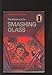 The Mystery of the Smashing Glass (The Three Investigators, No. 38)