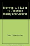 The memoirs of William Jennings Bryan