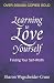 Learning to Love Yourself: Finding Your Self-Worth