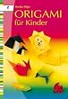 Origami f�r Kinder