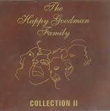 The Happy Goodman Family Collection 2