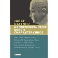 Menschenkenntnis durch Charakterkunde