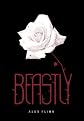 (BEASTLY)) by Flinn, Alex(Author)Hardcover[Beastly] on 01 Oct-2007 ( Hardcover )