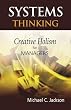 Systems Thinking: Creative Holism for Managers