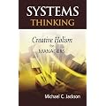 Systems Thinking: Creative Holism for Managers