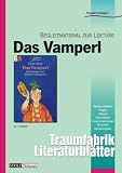 Das Vamperl, Begleitmaterial zur Lekt&uuml;re - Renate Welsh
