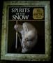 Spirits of the Snow: Arctic Myth (Myth and Mankind)
