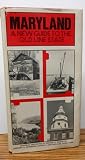 Maryland : a new guide to the Old Line State