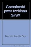 Gorsafoedd pŵer twrbinau gwynt