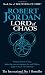 Lord Of Chaos: Wheel of Time Book 6 Lord Of Chaos: Wheel of Time Book 6