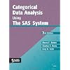 Categorical Data Analysis Using the SAS System