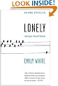 Lonely: Learning to Live with Solitude