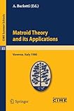 Theory of matroids