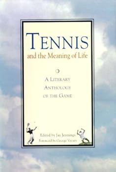 tennis and the meaning of life - jay jennings