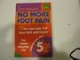 No More Foot Pain : How you can "fix" your feet and knees