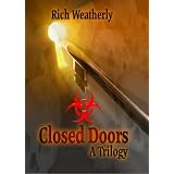 Closed Doors, a Trilogy
