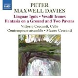 Maxwell Davies: Linguae Ignis/ Vesalii Icones/ Fantasia And Two Pavans
