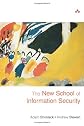 The New School of Information Security