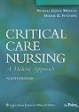 Critical Care Nursing, North American Edition: A Holistic Approach (Critical Care Nursing: A Holistic Approach (Hudak))