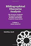 Bibliographical discourse analysis : the Western academic perspective on Islam, Muslims and Islamic countries (1949-2009)