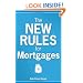 The New Rules for Mortgages