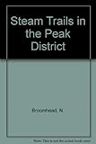 Steam trails in the Peak District