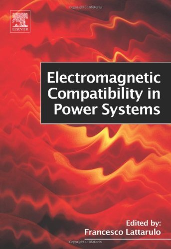 Electromagnetic Compatibility in Power Systems (Elsevier Series in Electromagnetism)