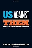 Us against them : ethnocentric foundations of American opinion