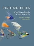 Fishing Flies: A World Encyclopedia o...