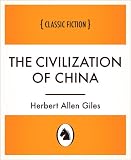 The Civilization of China