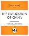 The Civilization of China The Civilization of China