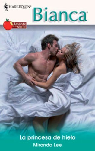 La princesa de hielo (Bianca) (Spanish Edition)