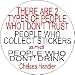 " THERE ARE 2 TYPES OF PEOPLE I DON'T TRUST / PEOPLE WHO COLLECT STICKERS and PEOPLE WHO DON'T DRINK " Chelsea Handler Lately Quote 1.25" Magnet