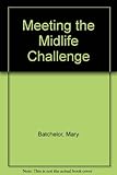 Meeting the midlife challenge