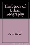 The study of urban geography