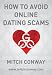 How to Avoid On-line Dating Scams