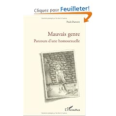 Mauvais genre : Parcours d'une homosexuelle