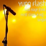 Lisa Raye (feat. First Class & Bg) [Explicit]
