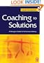 Coaching to Solutions: A Manager's Toolkit for Performance Delivery