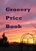 Grocery Price Book January 2010 (Grocery Price List)
