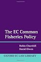 The EU Common Fisheries Policy: Law and Practice (Oxford European Union Law Library)