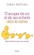 S'occuper de soi et de ses enfants dans le calme : Bouddhisme pour les m�res