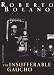 The Insufferable Gaucho (New Directions Books)