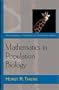 Mathematics in Population Biology: (Princeton Series in Theoretical and Computational Biology)