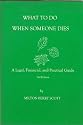What To Do When Someone Dies: A Legal, Financial, and Practical Guide